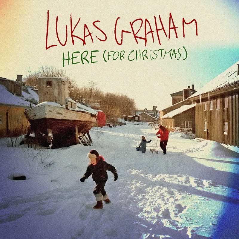 Lukas Graham - Here (For Christmas)